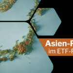 Asien-Pazifik im ETF-Portfolio