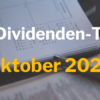Ex-Dividenden-Tage Oktober 2022